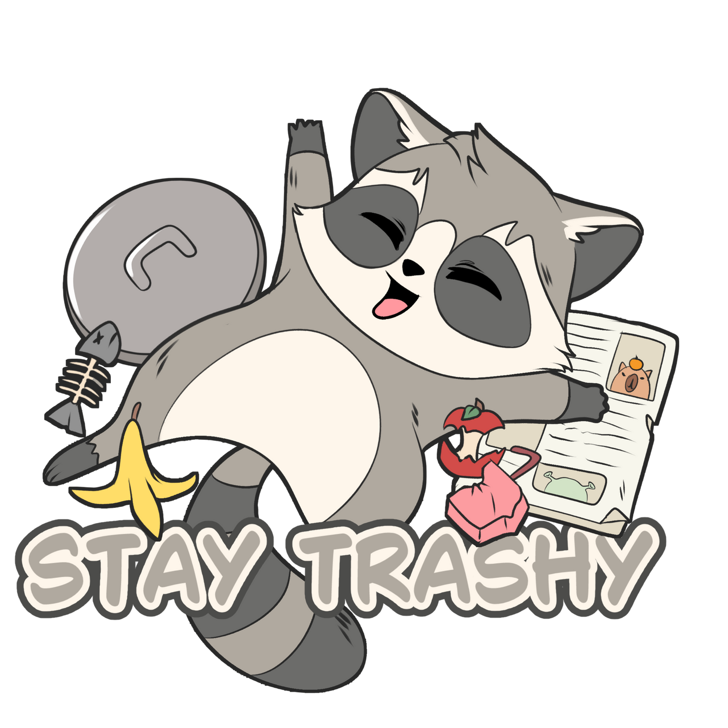 Stay Trashy
